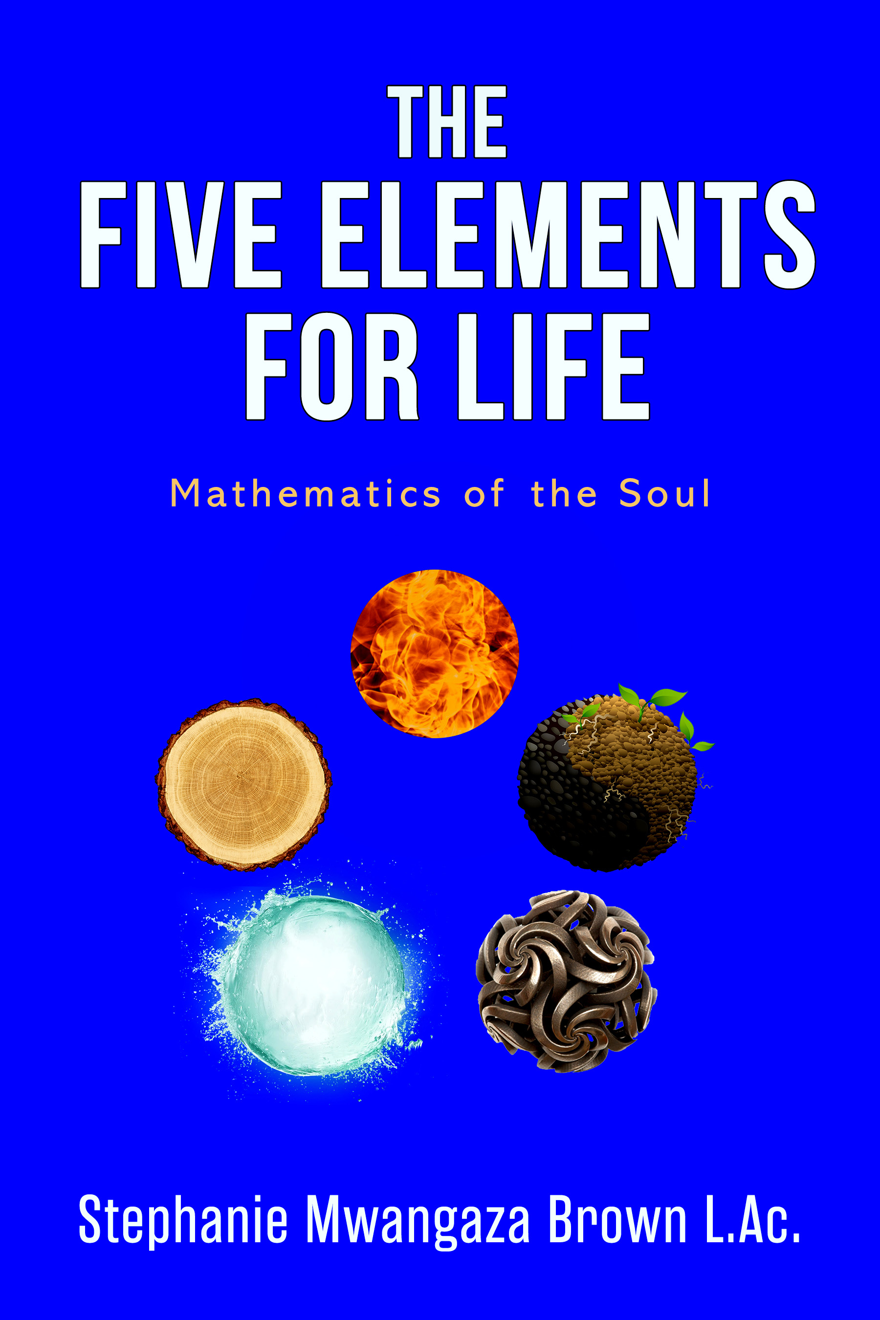 The Five Elements For Life